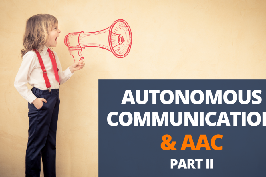 child moving towards communication autonomy