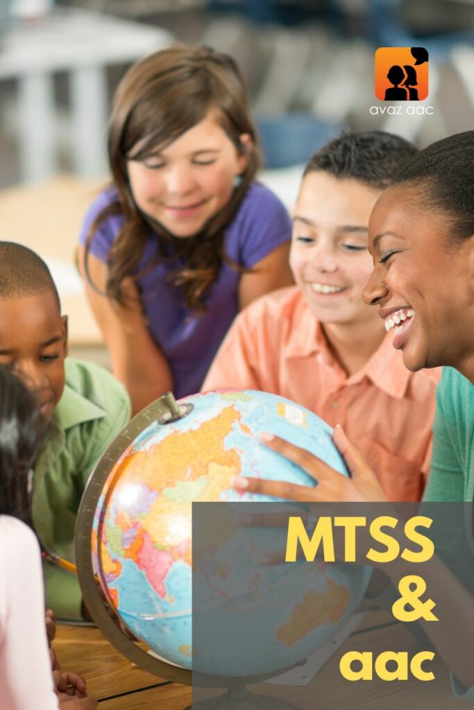 MTSS & AAC: Towards Inclusive Classrooms - Avaz Inc.