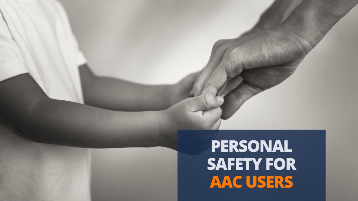 Personal-Safety and aac users